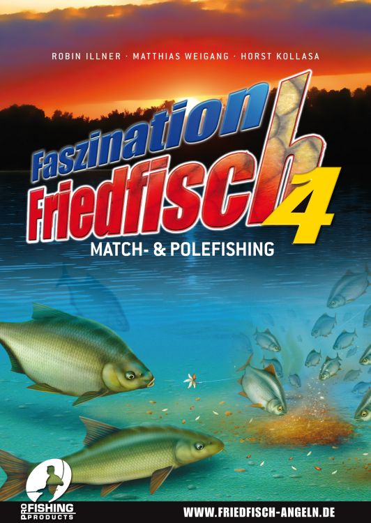 FASZINATION FRIEDFISCH DVD Teil 4 - Match- & Polefishing